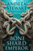 The Bone Shard Emperor (The Drowning Empire 2) by Andrea Stewart Extended Range Little, Brown Book Group