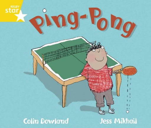 Rigby Star Guided Phonic Opportunity Readers Yellow: Ping Pong Popular Titles Pearson Education Limited