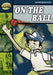 Rapid Reading: On the Ball (Stage 6, Level 6B) Popular Titles Pearson Education Limited