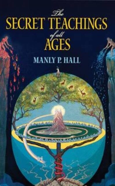 The Secret Teachings of All Ages : An Encyclopedic Outline of Masonic, Hermetic, Qabbalistic and Rosicrucian Symbolical Philosophy by Manly P. Hall Extended Range Dover Publications Inc.