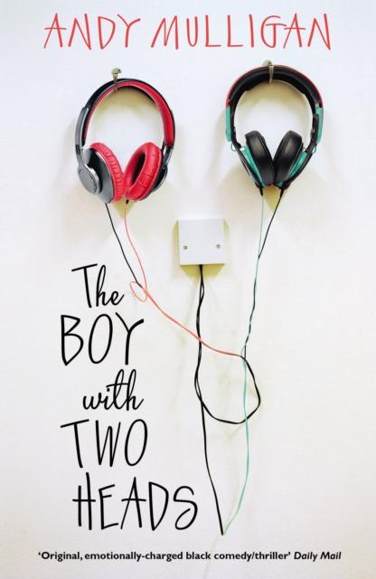 The Boy with Two Heads Popular Titles Penguin Random House Children's UK