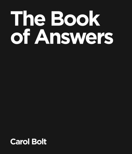 The Book Of Answers by Carol Bolt Extended Range Transworld Publishers Ltd