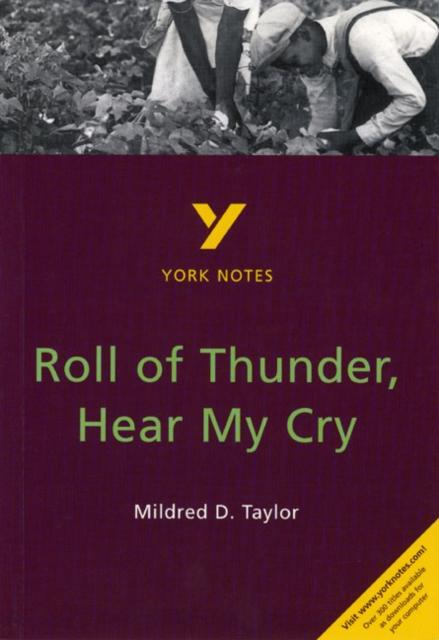 Roll of Thunder, Hear My Cry: York Notes for GCSE Popular Titles Pearson Education Limited