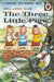 Well-loved Tales: The Three Little Pigs Popular Titles Penguin Random House Children's UK
