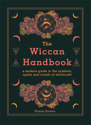 The Witches' Spell Book for Love, Happiness, and Success