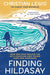 Finding Hildasay : How one man walked the UK's coastline and found hope and happiness by Christian Lewis Extended Range Pan Macmillan