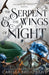 The Serpent and the Wings of Night : Discover the international bestselling romantasy sensation - The Hunger Games with vampires by Carissa Broadbent Extended Range Pan Macmillan