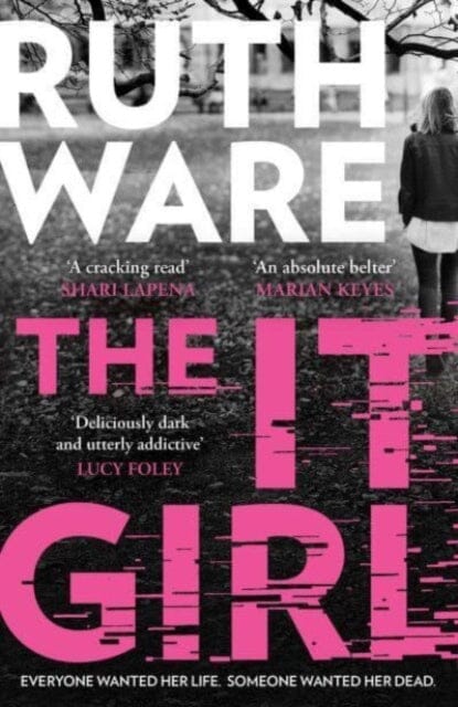 The It Girl : The deliciously dark new thriller from the global bestseller Extended Range Simon & Schuster Ltd