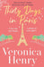 Thirty Days in Paris : The gorgeously escapist, romantic and uplifting new novel from the Sunday Times bestselling author Extended Range Orion Publishing Co