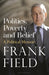 Politics, Poverty and Belief : A Political Memoir Extended Range Bloomsbury Publishing PLC