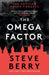 The Omega Factor : The New York Times bestseller, perfect for fans of Scott Mariani Extended Range Hodder & Stoughton