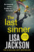 The Last Sinner : the next gripping thriller from the international bestseller for 2023 by Lisa Jackson Extended Range Hodder & Stoughton