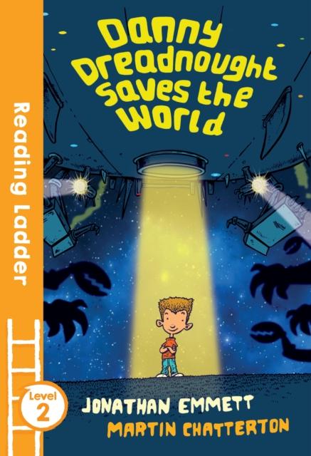 Danny Dreadnought Saves the World Popular Titles Egmont UK Ltd