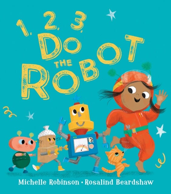 1, 2, 3, Do the Robot Extended Range HarperCollins Publishers