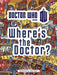 Doctor Who: Where's the Doctor? Extended Range Penguin Random House Children's UK