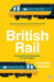 British Rail by Christian Wolmar Extended Range Penguin Books Ltd