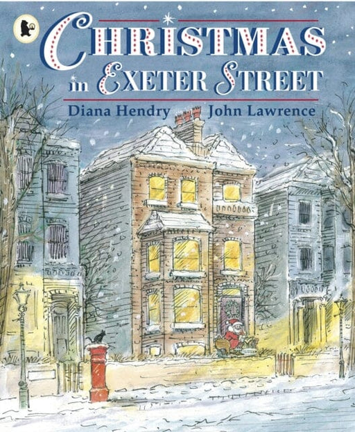 Christmas in Exeter Street by Diana Hendry Extended Range Walker Books Ltd