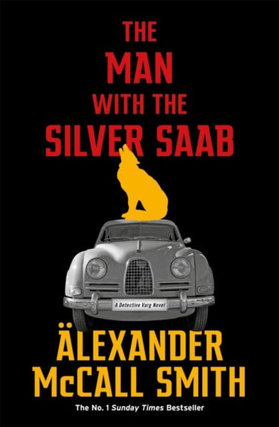 The Man with the Silver Saab by Alexander McCall Smith Books2Door