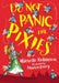 Do Not Panic the Pixies by Michelle Robinson Extended Range Bloomsbury Publishing PLC