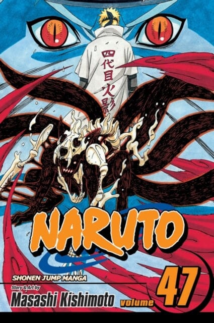 Naruto, Vol. 47 by Masashi Kishimoto Extended Range Viz Media, Subs. of Shogakukan Inc