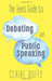 The Teen's Guide to Debating and Public Speaking Popular Titles Dundurn Group Ltd