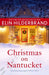 Christmas on Nantucket : Book 2 in the gorgeous Winter Series by Elin Hilderbrand Extended Range Hodder & Stoughton