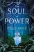 The Soul of Power Popular Titles Hodder & Stoughton