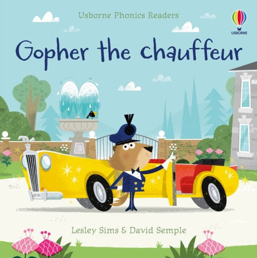 Gopher the chauffeur Extended Range Usborne Publishing Ltd