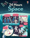 24 Hours in Space by Rob Lloyd Jones Extended Range Usborne Publishing Ltd