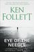 Eye of the Needle by Ken Follett Extended Range Pan Macmillan