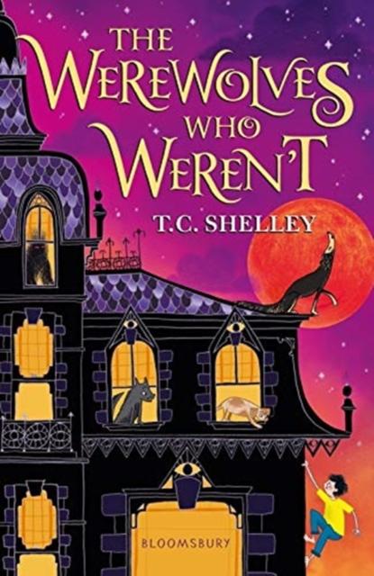 The Werewolves Who Weren't Popular Titles Bloomsbury Publishing PLC