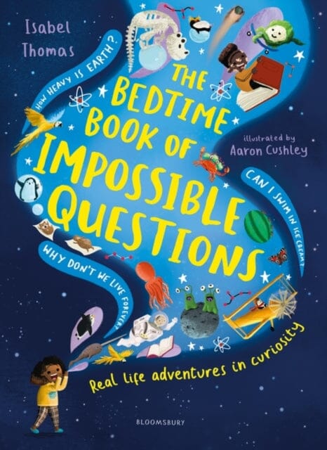 The Bedtime Book of Impossible Questions Extended Range Bloomsbury Publishing PLC