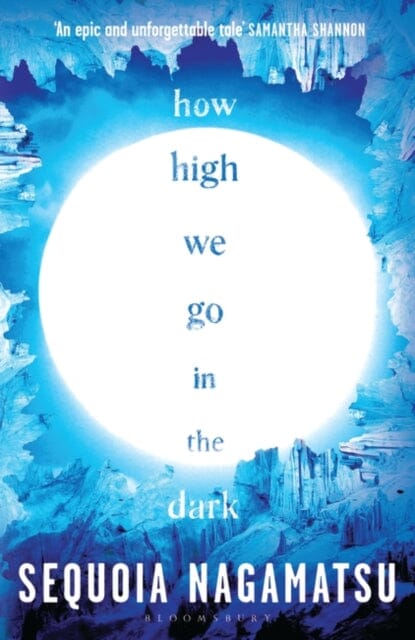 How High We Go in the Dark Extended Range Bloomsbury Publishing PLC