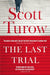 The Last Trial by Scott Turow Extended Range Pan Macmillan