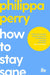 How to Stay Sane by Philippa Perry Extended Range Pan Macmillan