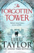 The Forgotten Tower : Long buried secrets, a dangerous stranger and a house divided... by Lulu Taylor Extended Range Pan Macmillan