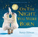 On the Night You Were Born Extended Range Pan Macmillan