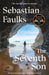 The Seventh Son : From the Between the Covers TV Book Club by Sebastian Faulks Extended Range Cornerstone
