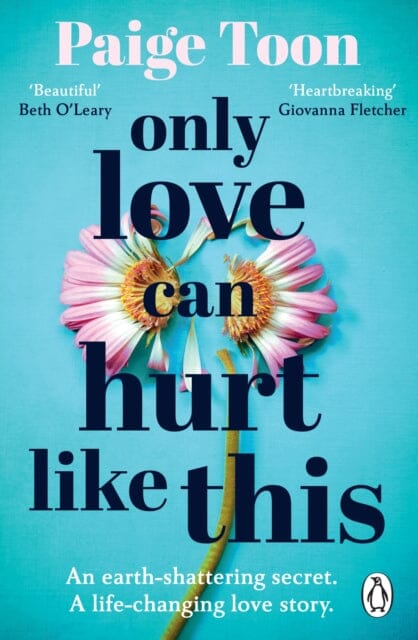 Only Love Can Hurt Like This : an unforgettable love story from the Sunday Times bestselling author Extended Range Cornerstone