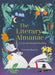 The Literary Almanac: A year of seasonal reading by Francesca Beauman Extended Range Quercus Publishing