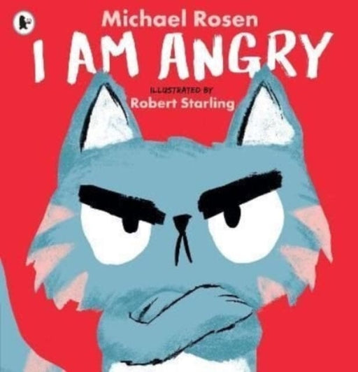 I Am Angry by Michael Rosen Extended Range Walker Books Ltd