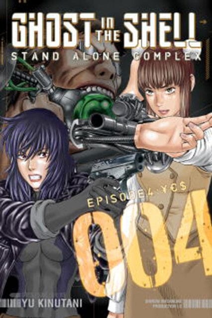 Ghost In The Shell: Stand Alone Complex 4 by Yu Kinutani Extended Range Kodansha America, Inc