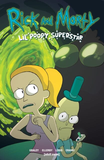 Rick And Morty: Lil' Poopy Superstar by Sarah Graley Extended Range Oni Press, U.S.