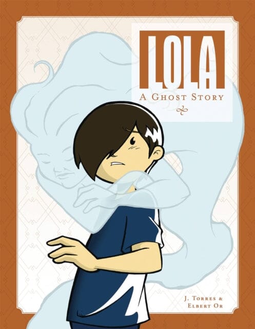 Lola: A Ghost Story by J. Torres Extended Range Oni Press, U.S.