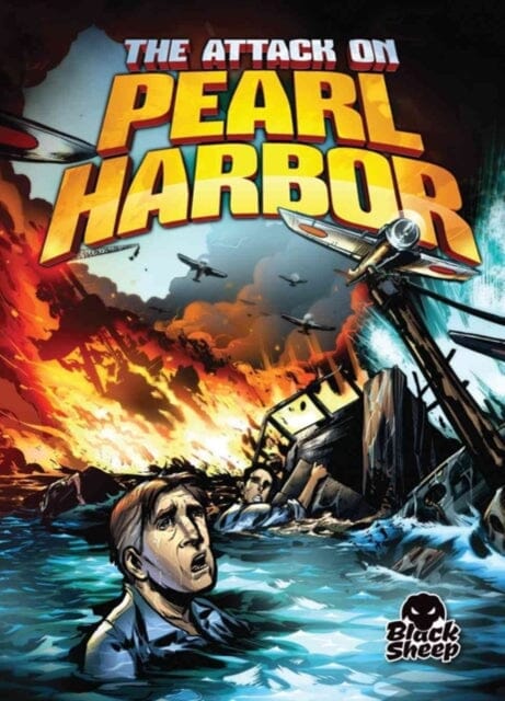 The Attack on Pearl Harbor by Chris Bowman Extended Range Bellwether Media