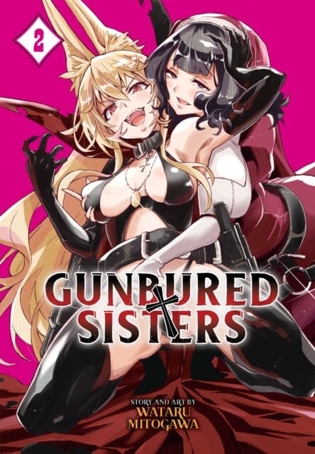 GUNBURED x SISTERS Vol. 2 by Wataru Mitogawa Extended Range Seven Seas Entertainment, LLC