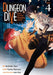 DUNGEON DIVE: Aim for the Deepest Level (Manga) Vol. 4 by Tarisa Warinai Extended Range Seven Seas Entertainment, LLC