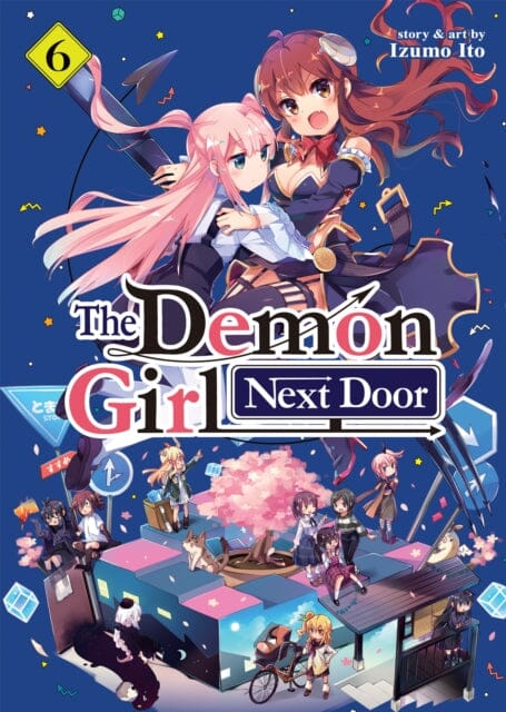 The Demon Girl Next Door Vol. 6 by Izumo Ito Extended Range Seven Seas Entertainment, LLC