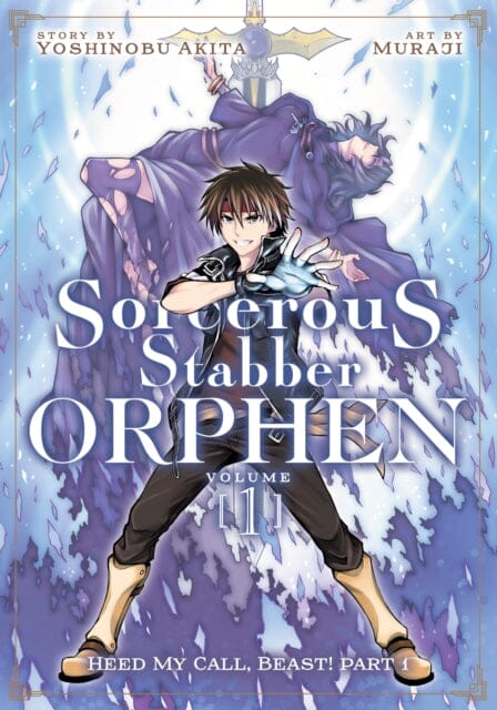 Sorcerous Stabber Orphen (Manga) Vol. 1: Heed My Call, Beast! Part 1 by Yoshinobu Akita Extended Range Seven Seas Entertainment, LLC