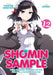 Shomin Sample: I Was Abducted by an Elite All-Girls School as a Sample Commoner Vol. 12 by Nanatsuki Takafumi Extended Range Seven Seas Entertainment, LLC